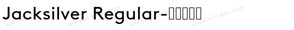 Jacksilver Regular字体转换